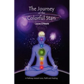 The Journey of the Colorful Stars: A Pathway toward Love, Faith, and Healing