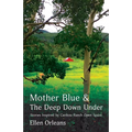 Mother Blue and The Deep Down Under: Stories Inspired by Caribou Ranch Open Space