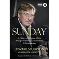 Sunday: A History of Religious Affairs Through 50 Years of Conversations and Controversies