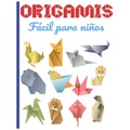 ORIGAMIS Fácil para niños: Cuaderno en color origami para niños 8 años origami paper geometric ideal para un regalo