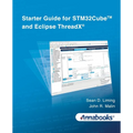 Starter Guide for STM32Cube(TM) and Eclipse ThreadX(R)