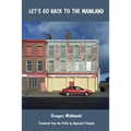Let's Go Back To The Mainland
