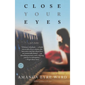 Close Your Eyes