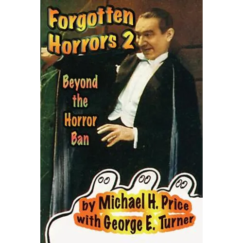 Forgotten Horrors 2: Beyond the Horror Ban