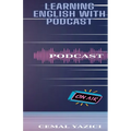 Learning English With Podcast