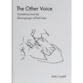 The Other Voice: Translations from the Übertragungen of Paul Celan
