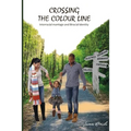 Crossing the colour line: Interracial marriage and Biracial identity