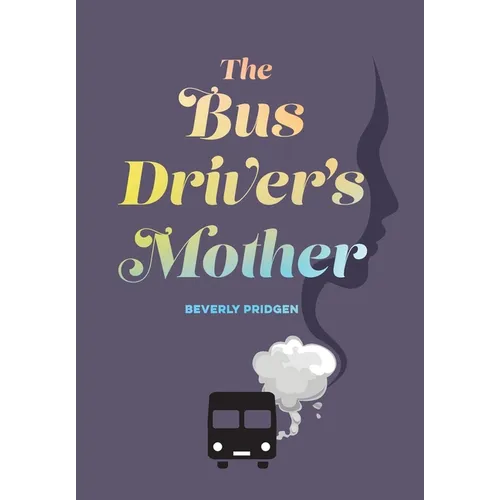 The Bus Driver's Mother