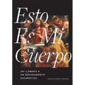 Esto Es Mi Cuerpo