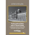 Prusia contra el Reich ante el Tribunal Estatal. La sentencia que enfrentó a Hermann Heller, Carl Schmitt y Hans Kelsen en Weimar
