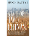 A Tale of Two Chinas: A Fifteen-Year Odyssey Through China's Cultural Heartlands