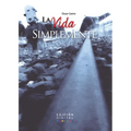 La Vida simplemente