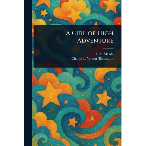 A Girl of High Adventure