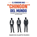 El Vendedor más "Chingón" del Mundo
