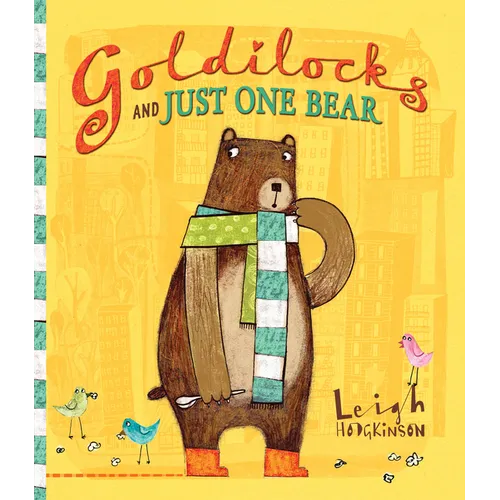 Goldilocks and Just One Bear