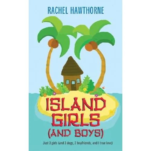 Island Girls (and Boys)