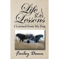 Life Lessons I Learned from My Dog