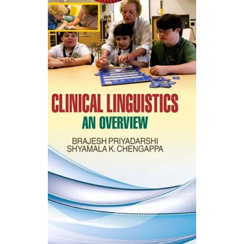 Clinical Linguistics: An Overview,