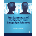 Fundamentals of the Speech and Language Sciences