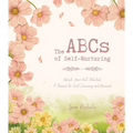 The ABCs of Self-Nurturing