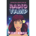 Radio Vamp: A Paranormal Rom Com