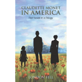 Claudette Monet in America