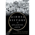 Hidden History of Atlantic City