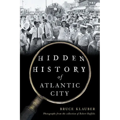 Hidden History of Atlantic City