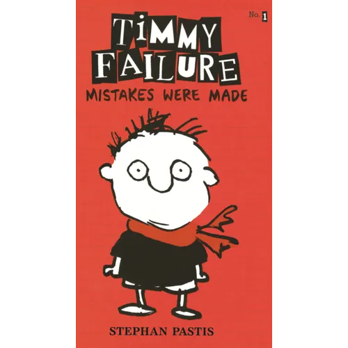 Timmy Failure: Mistakes Were Made