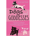 Dogs And Goddesses