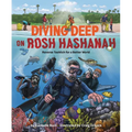 Diving Deep on Rosh Hashanah: Reverse Tashlich for a Better World