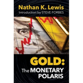Gold: The Monetary Polaris