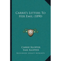 Carrie's Letters To Her Emil (1890)