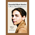 Essential Short Stories by Women of the Harlem Renaissance: Volumes 1 & 2