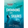 Swimming with Sharks: Surviving Narcissist-Infested Waters