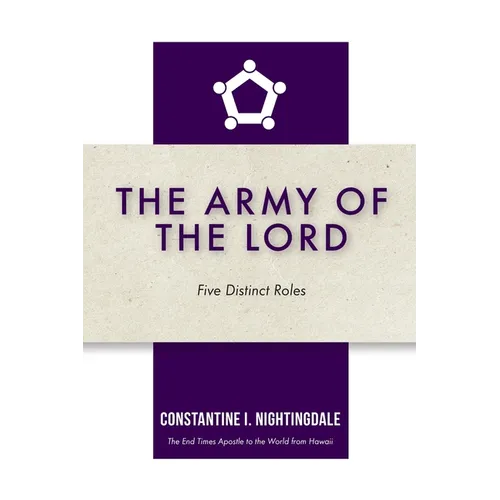 The Army of the Lord: Five Distinct Roles