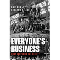Everyone's Business: What Companies Owe Society