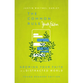The Common Rule Youth Edition: Growing Your Faith in a Distracted World
