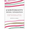 Continuity Model Generation: Integrating Wealth, Strategy, Talent, and Governance Plans