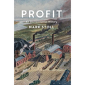 Profit: An Environmental History
