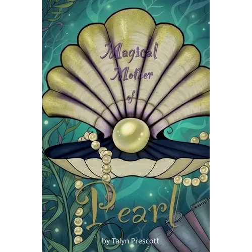 Magical Mother Of Pearl
