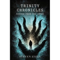 The Trinity Chronicles: Reborn from the Abyss