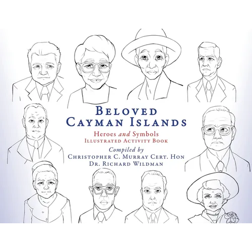 Beloved Cayman Islands: Heroes and Symbols Illustrated Activity Book