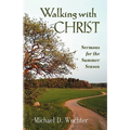 Walking with Christ