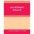 Laws of Barbados (Volume II)