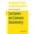 Lectures on Convex Geometry