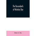 The descendants of Nicholas Doe