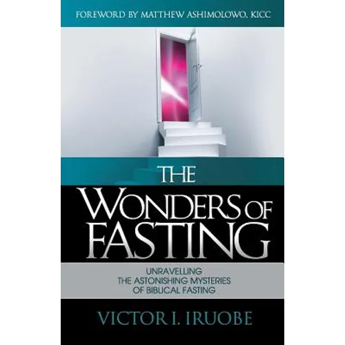 The Wonders of Fasting