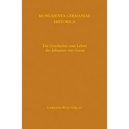 Die Geschichte Vom Leben Des Johannes, Abt Des Klosters Lorze: Herausgegeben Und Ubersetzt Von Peter Christian Jacobsen