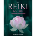 The Reiki Guide: A Journey of Transformation